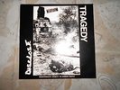 TRAGEDY - DISCLOSE  split ltd. 300 copies