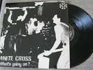 White Cross-Whats Going On? Lp kbd punk honor role graven image gods will necros