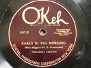 VIRGINIA LISTON + CLARENCE WILLIAMS BLUE 5 'EARLY IN THE MORNING' OKEH 8187