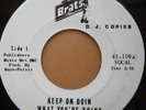 1976 US PUNK ROCK - BRATS - Keep on Doin what You're doing - 7