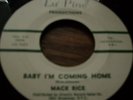 Mack Rice, Baby I'm Coming Home, Lu Pine # 1019, M-