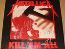 Metallica - Kill 'Em All Fully Autographed Megaforce incl. Cliff Burton 1985