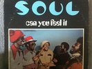 RARE ORIGINAL SOUL FUNK S.O.U.L CAN YOU FEEL IT LP 1972 MUSICOR