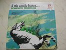 DOMENICO MODUGNO Il Mio Cavallo Bianco.... *RARE US PETERS LABEL*MINT*