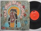 WILD MAGNOLIAS Self Titled LP on Polydor NM