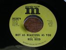 Neil Reed 70s SOUL 45 Not as Beautiful as You / Gonna Find a Way