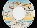 BREAK All My Loving  MODERN SOUL FUNK 45 * Listen Finland Only Unknown