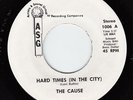 CAUSE Hard Times In The City RARE 70's FUNK 45 * Listen ASG Ohio Levi Ruffin