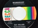 RAY POLLARD Wanderlust RARE NORTHERN SOUL 45 * Listen Decca 