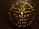 DISQUE POUR GRAMOPHONE GC 2 32941 LE BEAU REVE Chanté par L. VERSTRAETEN