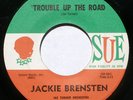 JACKIE BRENSTEN Trouble Up The Road on Sue NM HEAR r&b/soul Ike Turner Brenston