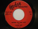 JACKIE DAY 45 Before Its Too Late MODERN rare northern soul HEAR
