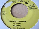 Roscoe Blanket Curfew killer Roots 7