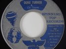 Northern Soul 45 DUKE TURNER (Let Me Be Your) Baby Sitter SPINNING TOP HEAR