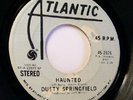 Soul 45 * Dusty Springfield * Haunted * Vg++ promo