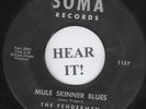 ROCKABILLY 45 The Fendermen (Soma # 1137) Mule Skinner Blues/Torture