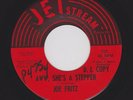 60s Texas R&B/Soul JOE FRITZ Aww, She's a Stepper/Good Dr. Sweet Soul HEAR BOTH