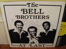 Bell Brothers Lp At Last Private Modern Soul Rare