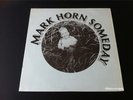 RARE MARK HORN someday LP PSYCH FOLK ROCK