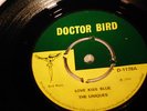 UNIQUES - LOVE KISS BLUE - UK DOCTOR BIRD  NEAR MINT 45