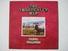 THE TRAGICALLY HIP 