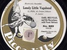 U RARE 1930 AL BOWLLY /EARL MELVILLE 78 LONELY LITTLE VAGABOND PICCADILLY 649 E-