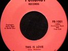 Sun & Rain 45 FORCAST This Is Love RARE NORTHERN SOUL
