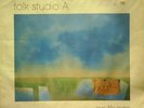 FOLKSTUDIO A aka FOLK STUDIO A ANTHEM TOP RARE ITALIAN FOLK PYSCH GEM FROM 1975