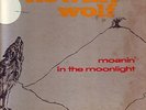 Howlin' Wolf -Moanin' In the Moonlight