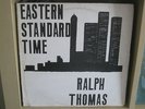 RALPH THOMAS EASTERN STANDARD TIME RARE PRIVATE JAZZ LISTEN HEAR STRATA EAST
