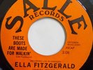 ELLA FITZGERALD   RARE R&B XO SOUL on SALLE   THESE BOOTS ARE MADE FOR WALKIN 45