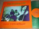 The Flaming Lips Vintage pressing CLOUDS TASTE METALLIC - GREEN DISC LP VINYL