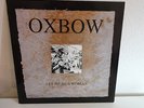 OXBOW - Let me be a woman LP  Noiserock  JESUS LIZARD, UNSANE, STEVE ALBIN