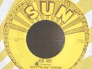 Blues 45-Billy The Kid Emerson-Red Hot-Sun 219-ORIGINAL-3 Push Marks-Strong VG