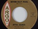 Northern Soul 45 ETTA JAMES Seven Day Fool ARGO HEAR