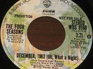 THE FOUR SEASONS - December 1963 (Oh What a Night) PROMO Mono/Stereo