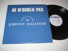MAXI 45T PROMOTION VENTE INTERDITE NE M OUBLIE PAS DE JOHNNY HALLYDAY