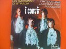 CORVI  RAGAZZO DI STRADA (MIRACLE WORKER)  60's GARAGE PUNK FREAKBEAT 45 ITALY