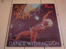 Science Fiction Dance Party With Action LTD 2009 splatter Finders Keepers LP