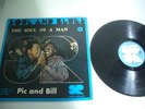PIC AND BILL LP THE SOUL OF A MAN . RARE NORTHERN SOUL .FRENCH PRESS SOUL RECORD