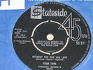 FOUR TOPS. WITHOUT THE ONE YOU LOVE. STATESIDE SS 371.