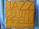 RARE  ITALIAN JAZZ   OST  LP  GIANNI BASSO JAZZ AL CENTRO PIRELLI