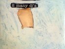 2 Many DJ's - As Heard On Radio Soulwax  Pt 2. (2 x12