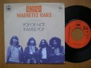 CHICO MAGNETIC BAND pop or not / inverse pop FRENCH psych  RARE no lp tracks
