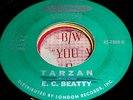E.C. BEATTY - Tarzan - 45T RAREST POPCORN NORTHERN SOUL