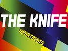 The Knife - Heartbeats - 12