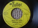 THE CANADIAN ROGUES ON FULLER-2597,HAVE YOU FOUND SOMEBODY NEW/YOU BETTER STOP
