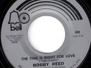 Bobby Reed Time is Right For Love Bell Listen