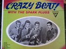 SPARK PLUGS Crazy Beat RARE garage surf-into-teener pop gem on SUTTON