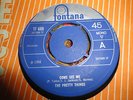 THE PRETTY THINGS 1966 MONO  COME SEE ME  EXCELLENT AUDIO